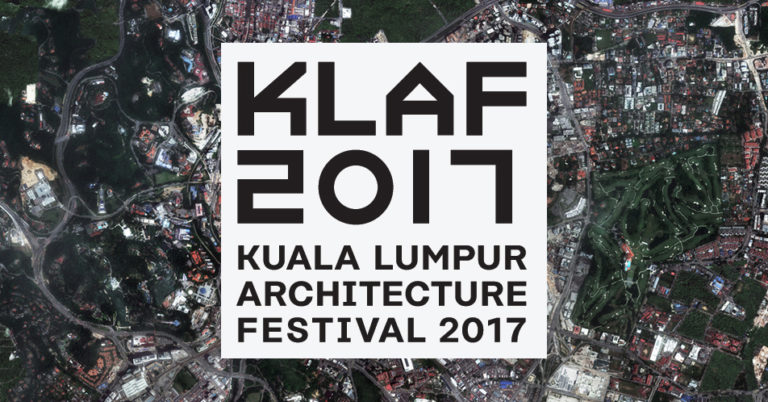 Land (Ab)use: Kuala Lumpur Architecture Festival 2017